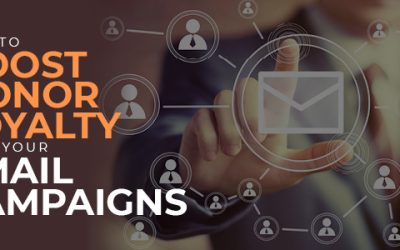 How to Boost Donor Loyalty with Your Email Campaigns
